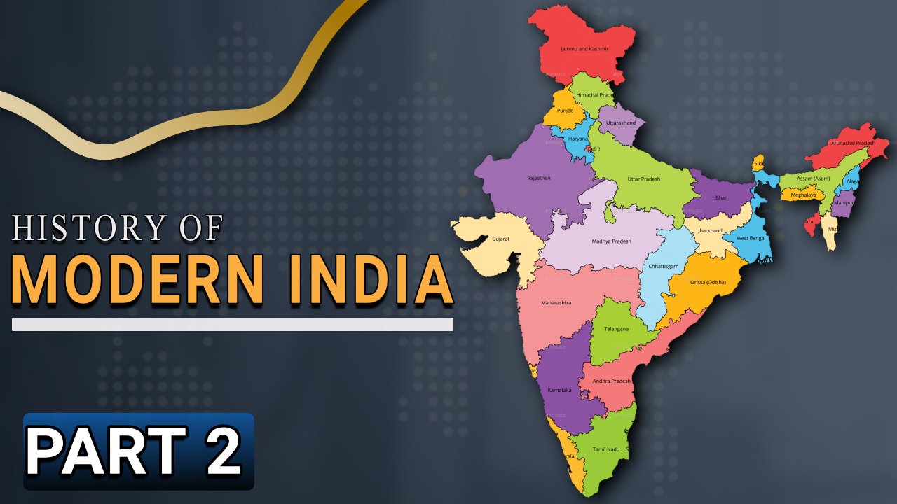 History of Modern India Part 2
